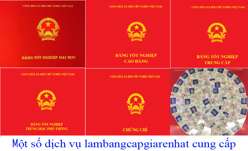 Làm bằng cấp giá rẻ các loại có hồ sơ gốc